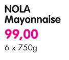 Nola Mayonnaise-6x750G