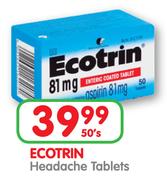  Ecotrin Headache Tablets-50's