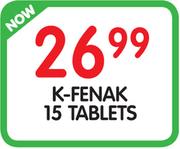 K-Fenak Tablets - 15's
