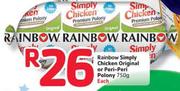 Rainbow Simply Chicken Original Or Peri-Peri Polony-750G Each
