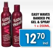 Easy Banded Pk Gel & Spray-1x250ml