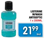 Listerine M/Wash Antiseptic-1X250ml