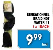 Sensationinel Braid Hot Water#1-Each