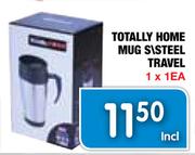 Totally Home Mug S/Steel Travel