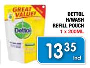 Dettol H/Wash Refill Pouch-1 x 200ml