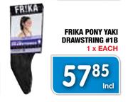 Frika Pony Yaki Drawstring #1B