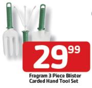 Fragram 3 Piece Blister Carded Hand Tool Set