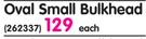 Oval Small Bulkhead-Each