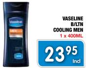 Vaseline B/LTN Cooling Men-1X400ml