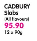 Cadbury Slabs(All Flavours)-12 x 90g