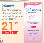 Johnson's Fair Complexion Day Cream-50ml Or Exfoliating Face Wash-100ml