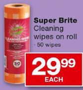 Super Brite Cleaning Wipes On Roll-50 Wipes Each