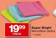Super Bright Microfibre Cloths-3 Pack