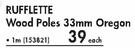 Rufflette Wood Poles 33mm Oregon-1m Each