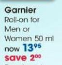 Garnier Roll-On For Men Or Women-50ml Each