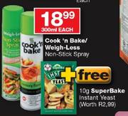 Cook'n Bake/Weigh-Less Non-Stick Spray+Free 10g Super Bake Instant Yeast-300ml Each