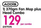 Addis 370g Fan Mop Plus Head Combo-Per Combo