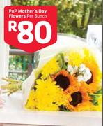 PnP Mother's Day Flowers-Per Bunch