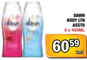 Dawn Body LTN Asstd-6x400Ml
