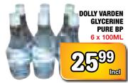 Dolly Varden Glycerine Pure BP-6x100Ml