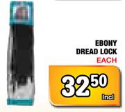 Ebony Dread Lock
