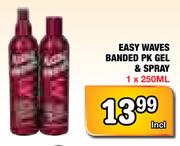 Easy Waves Banded PK Gel & Spray - 1 x 250ml