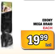 Ebony Mega Braid-Each