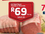 PnP Beef Roast Topside Or Silverside-Per Kg