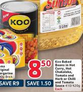 Koo Baked Beans In Hot Curry, Hot Chakalaka,Tomato And Herb Or Chilli And Tomato Sauce-410/420g