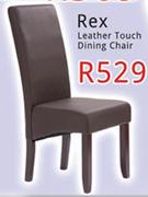 Rex Leather Touch Dining  Chair
