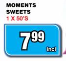 Moments Sweets-1x50's