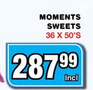 Moments Sweets-36x50's