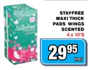Stayfree Maxi Thick Pads Wings Scented-4x10's