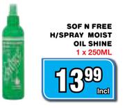 Sof N Free H/Spray Moist Oil Shine-1x250ml