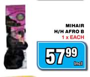 Mihair H/H Afro B-Each