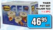 Tiger Pot Set Major TZ3-1x3Pc