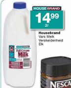 House Brand Full Cream Milk-2ltr Each