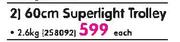 Tosca 60cm Superlight Trolley-2.6kg Each