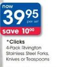 Clicks 4-Pack Rivington Stainless Steel Forks, Knives Or Teaspoons-Per Set