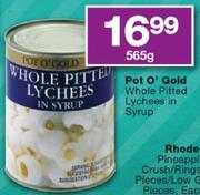 Pot o'Gold Whole Pitted Lychees In Syrup -565g