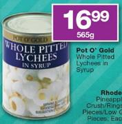 Pot O' Gold Whole Pitted Lychees In Syrup-565g