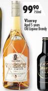 Viceroy Aged 5 Years Old Liqueur Brandy-750ml