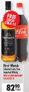 First Watch Selected Extra Fine Imported Whisky 750Ml+ Free Coca-Cola 1L