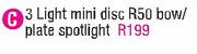 Eurolux 3 Light Mini Disc R50 Bowl Plate Spotlight-Each