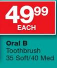 Oral B Toothbrush 35 Soft/40 Med-Each