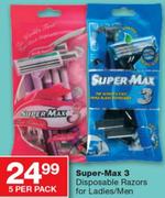 Super-Max 3 Disposable Razors For Ladies/Men-5 Per Pack