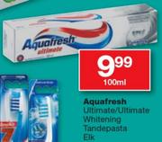 Aquafresh Ultimate/Ultimate Whitening Tandepasta-100Ml