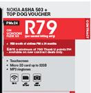 Nokia Asha 503 + Top Dog Voucher-On UChoose Flexi 50