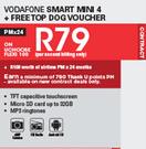 Vodafone Smart Mini 4 + Freetop Dog Voucher-On UChoose Flexi 100