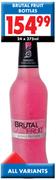 Brutal Fruit Bottles(All variants)-24x275ml
